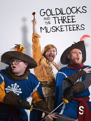 cover image of Goldilocks and the Three Musketeers